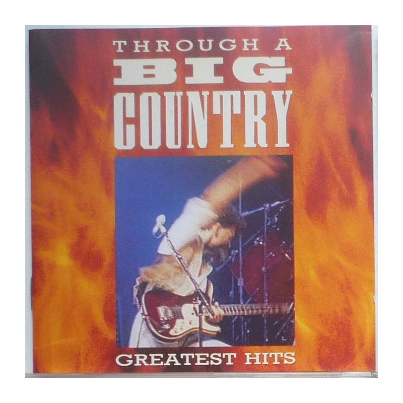 Big Country - Through a big – Greatest Hits