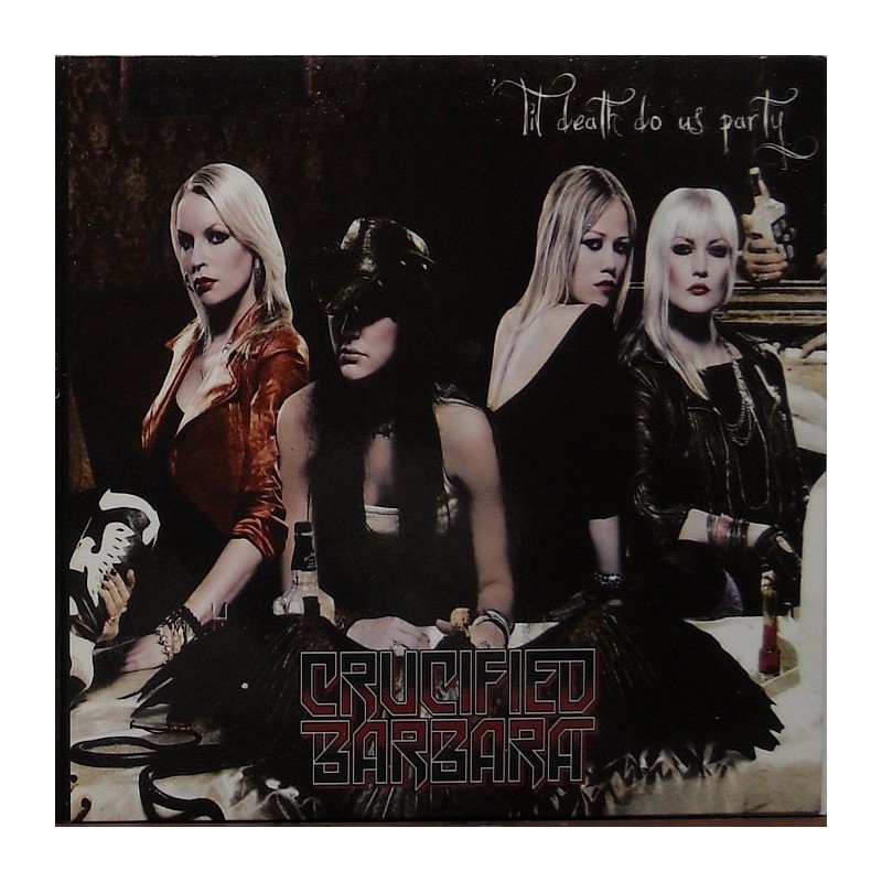 Crucified Barbara - Til Dead Do Us Party