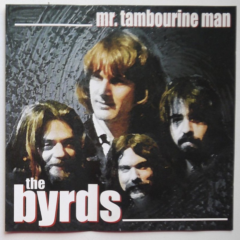 Byrds, The - Mr. Tambourine Man (best of)