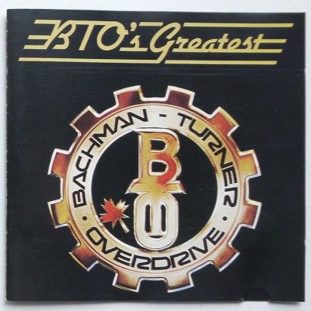 Bachman-Turner Overdrive - BTO’s Greatest