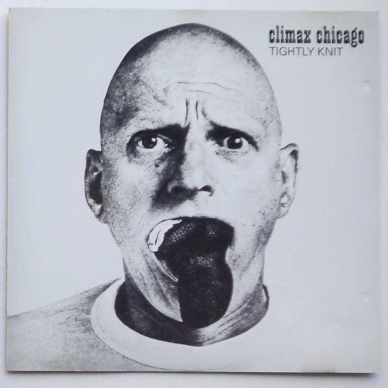 Climax Chicago - Tightly Knit