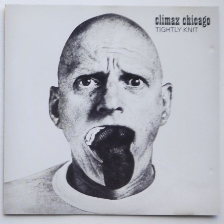 Climax Chicago - Tightly Knit