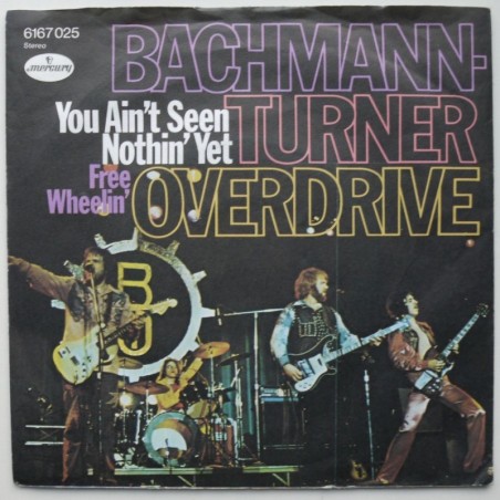 Bachmann-Turner Overdrive - You Ain't Seen Nothin' Yet