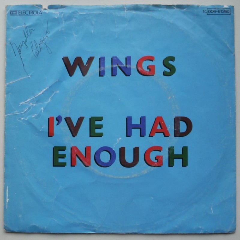 Wings - I’ve Had Enough