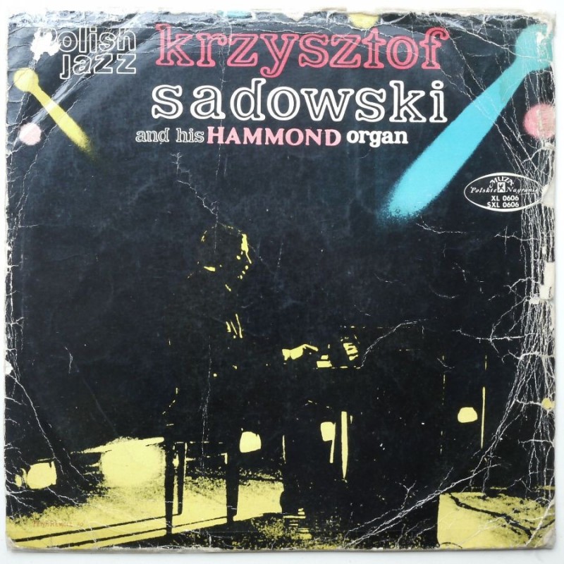 Sadowski Krzysztof - Krzysztof Sadowski And His...