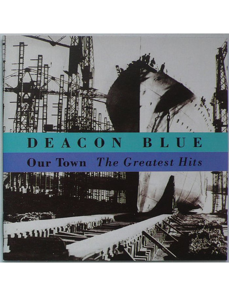 Deacon Blue - Our Town - The Greatest Hits