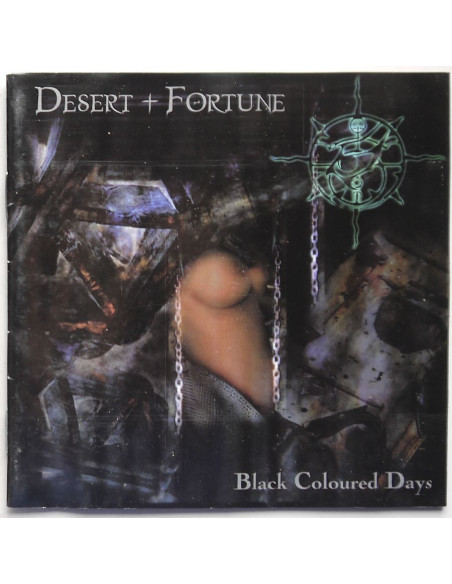 Desert + Fortune - Black Coloured Days