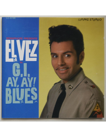 El Vez - G.I. Ay, Ay! Blues