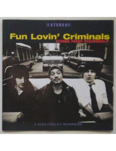 Fun Lovin’ Criminals - Come Find Yourself