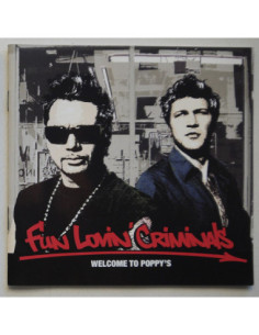 Fun Lovin’ Criminals - Welcome To Poppy’s