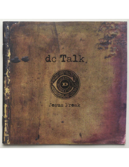DC Talk - Jesus Freak