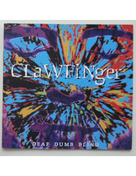 Clawfinger - Deaf Dumb Blind