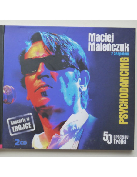 Maleńczuk Maciej i Psychodancing - 50 urodziny Trójki (2cd)