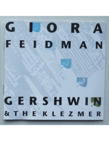 Giora Feidman - Gershwin & the Klezmer