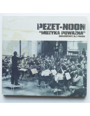 Pezet-Noon - Muzyka poważna