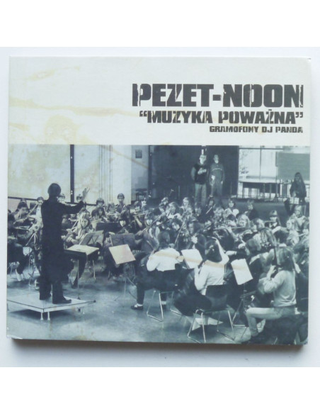 Pezet-Noon - Muzyka poważna