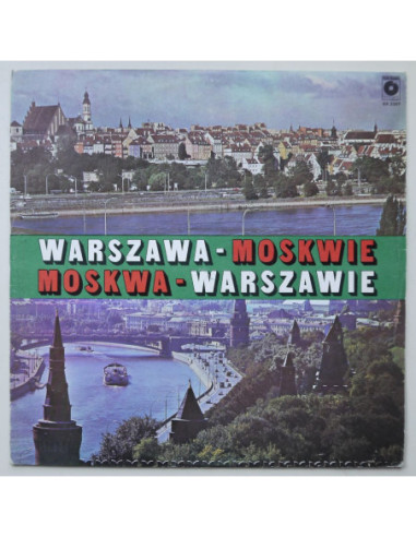 Składanka - Warszawa Moskwie, Moskwa Warszawie