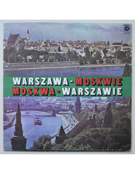 Składanka - Warszawa Moskwie, Moskwa Warszawie