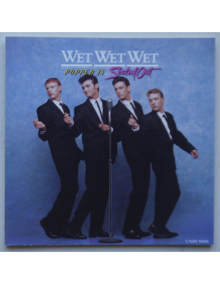 Wet Wet Wet - Popped in Souled Out
