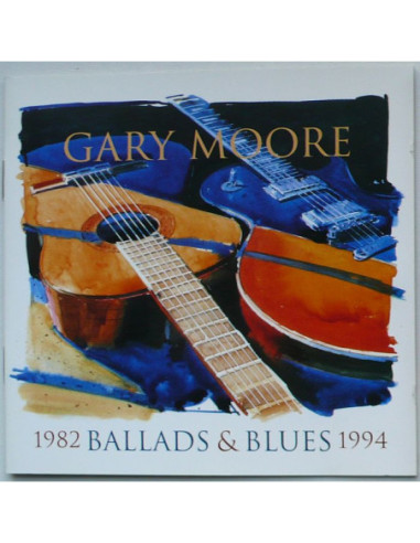 Gary Moore - Ballads & Blues 1982-94