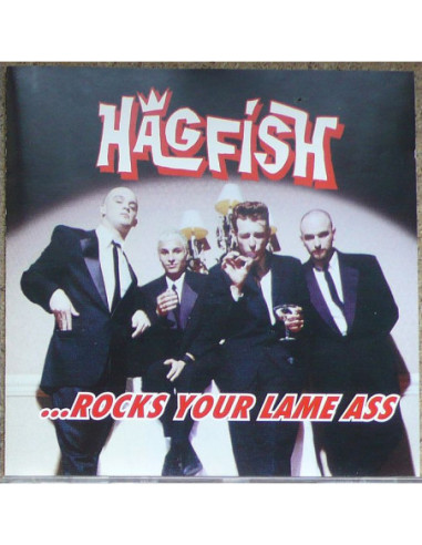 Hagfish - ...Rocks Your Lame Ass