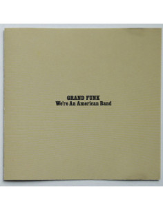 Grand Funk - We're An American Band