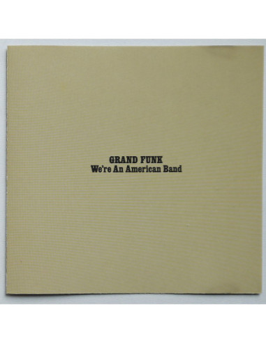 Grand Funk - We're An American Band
