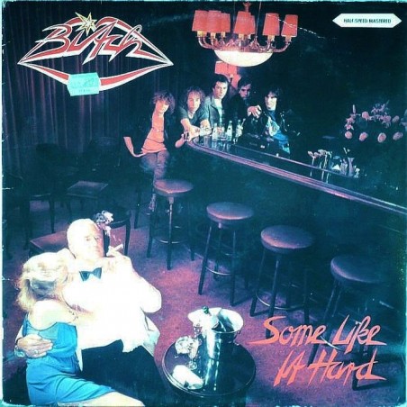 Bitch - Some like it hard