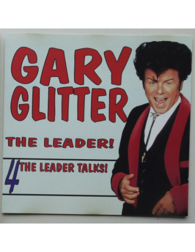 Gary Glitter - The Leader! - The Leader Talks! 4