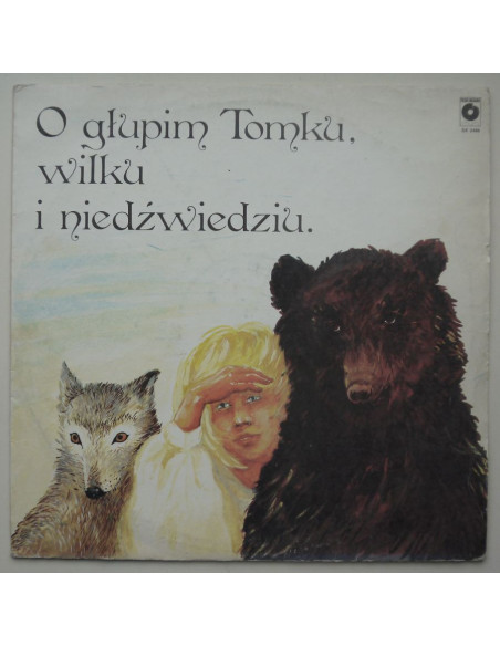 Bajka - O głupim Tomku i niedźwiedziu