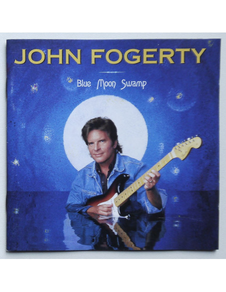 John Fogerty - Blue Moon Swamp