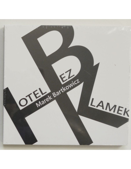 Bartkowicz Marek - Hotel bez klamek