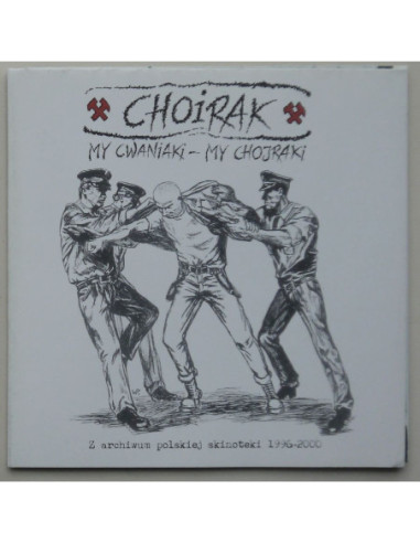 Choirak - My cwaniaki - My chojraki (Z archiwum...