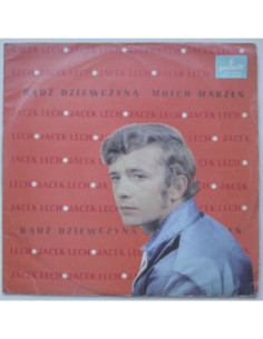 Lech Jacek - Bądź dziewczyną moich marzeń
