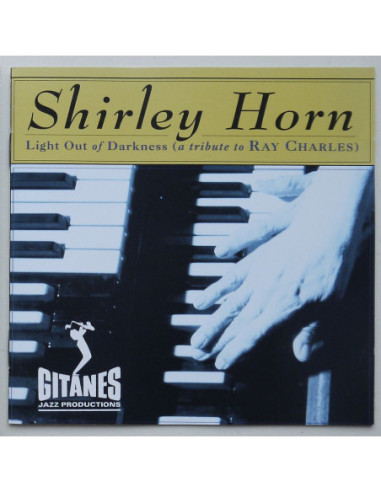 Shirley Horn - Light Out of Darkness – Tribiute...