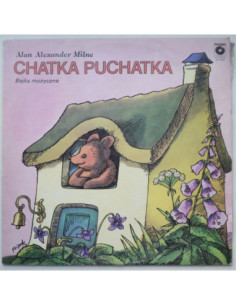 Bajka - Chatka Puchatka