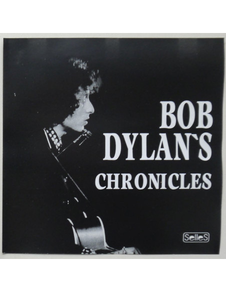 Bob Dylan - Chronicles