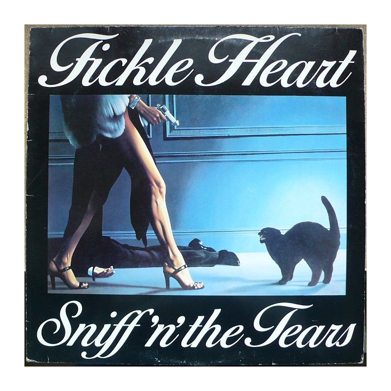 Fickle Heart - Sniff 'n' the Tears
