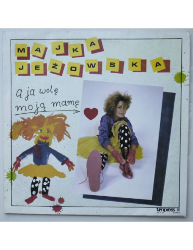 Jeżowska Majka - A ja wolę moją mamę