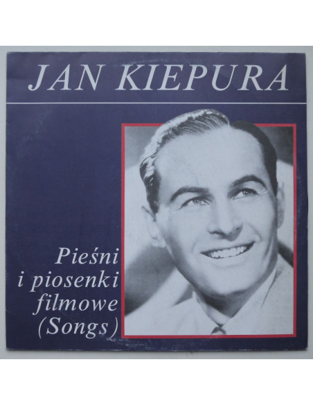 Kiepura Jan - Pieśni i piosenki filmowe