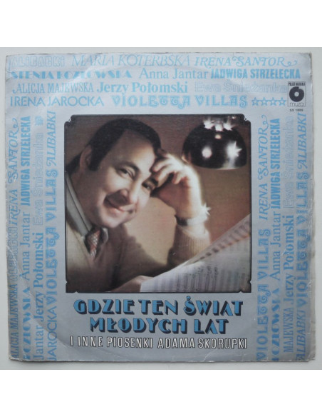 Składanka - Gdzie ten świat młodych lat i inne piosenki Adama Skorupki