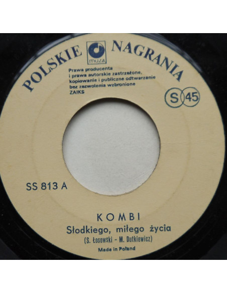 Kombi - Słodkiego miłego życia/Nie ma zysku