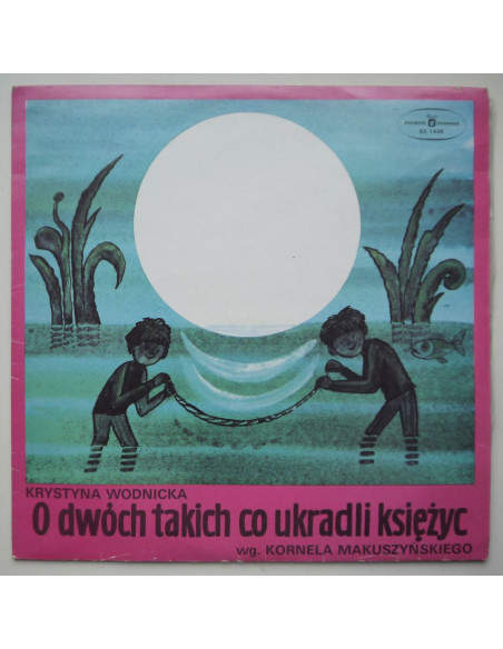 Bajka - O dwóch takich co ukradli księżyc