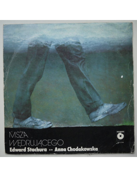 Chodakowska Anna - Msza wędrującego – E. Stachura