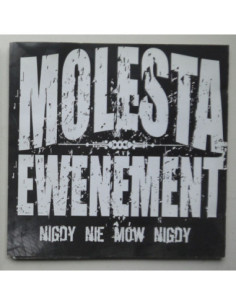 Molesta Ewenement - Nigdy nie mów nigdy