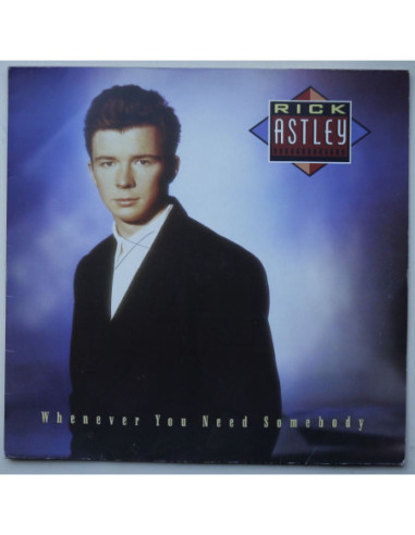 Rick Astley - Whenever You Need Somebody