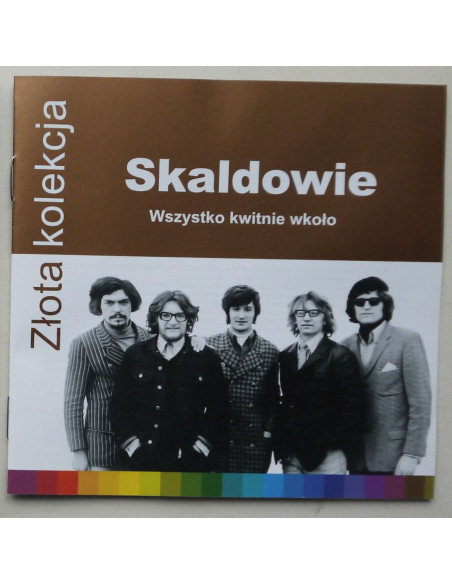 Skaldowie - Wszystko kwitnie wokoło