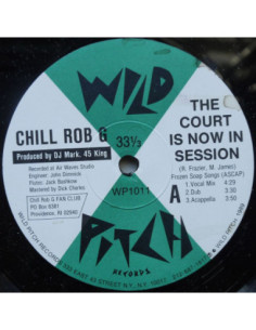 Chill Rob G - The Court Is Now In Session (12’’)