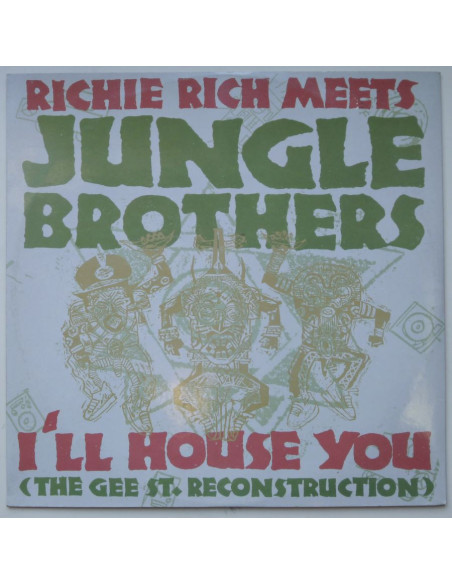Richie Rich Meets Jungle Brothers - I'll House You (12’’)