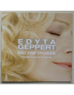 Geppert Edyta - Nic nie muszę